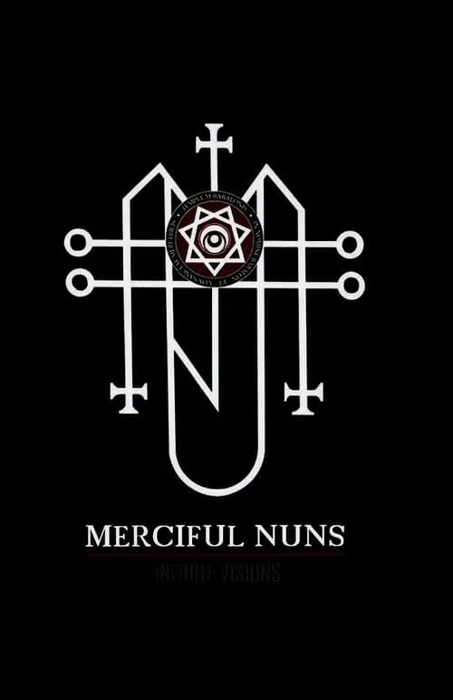 Merciful Nuns: Infinite Visions (movie)