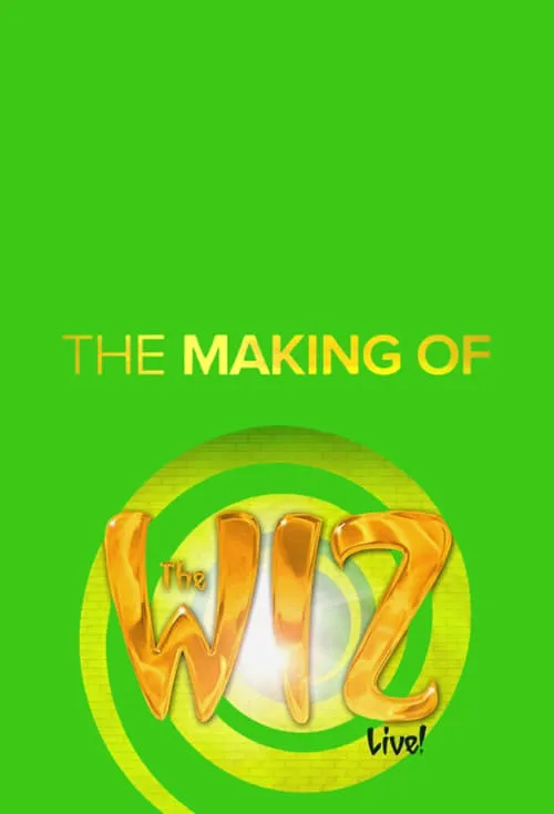 The Making of the Wiz Live! (movie)