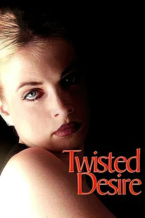 Twisted Desire (movie)