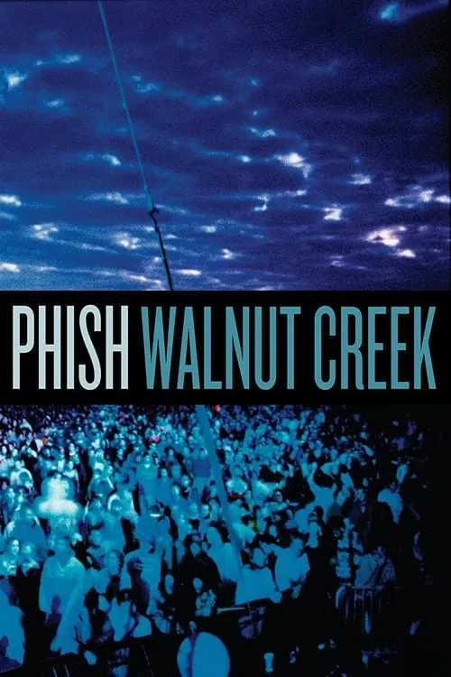 Phish: Walnut Creek (movie)