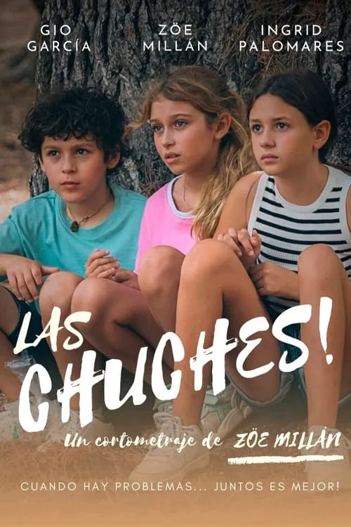 Las chuches (фильм)