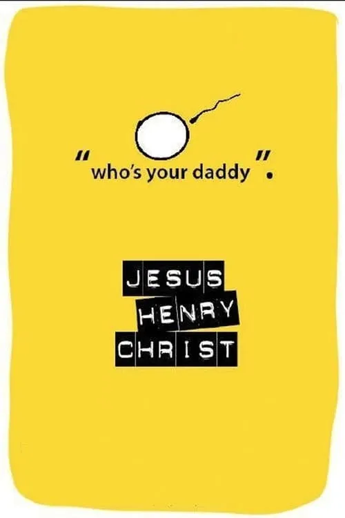 Jesus Henry Christ (фильм)