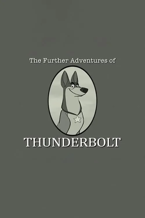 101 Dalmatians: The Further Adventures of Thunderbolt (фильм)