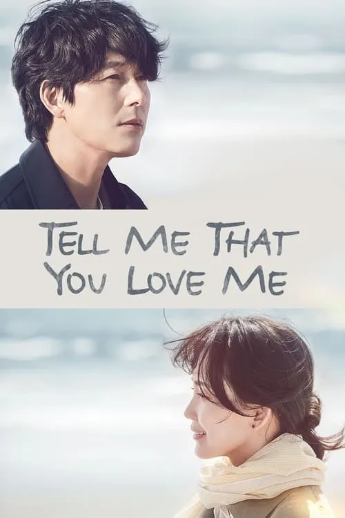 Tell Me That You Love Me (series)