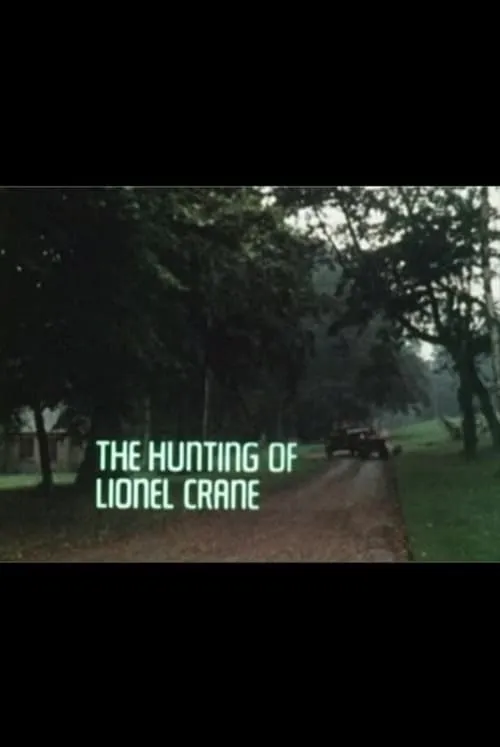 The Hunting of Lionel Crane (фильм)