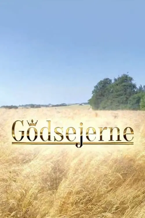 Godsejerne (сериал)