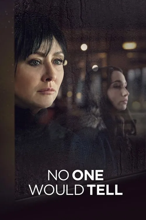 No One Would Tell (movie)