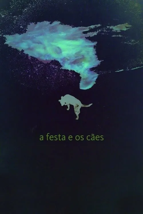 A Festa e os Cães (фильм)