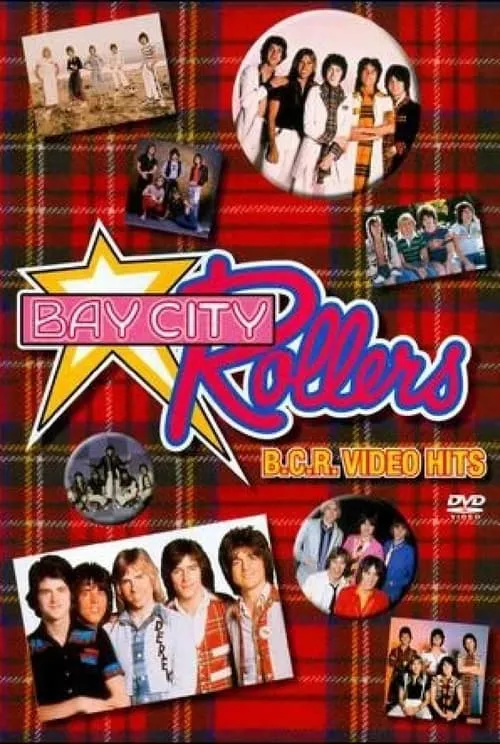 The Bay City Rollers: B.C.R. Video Hits (movie)