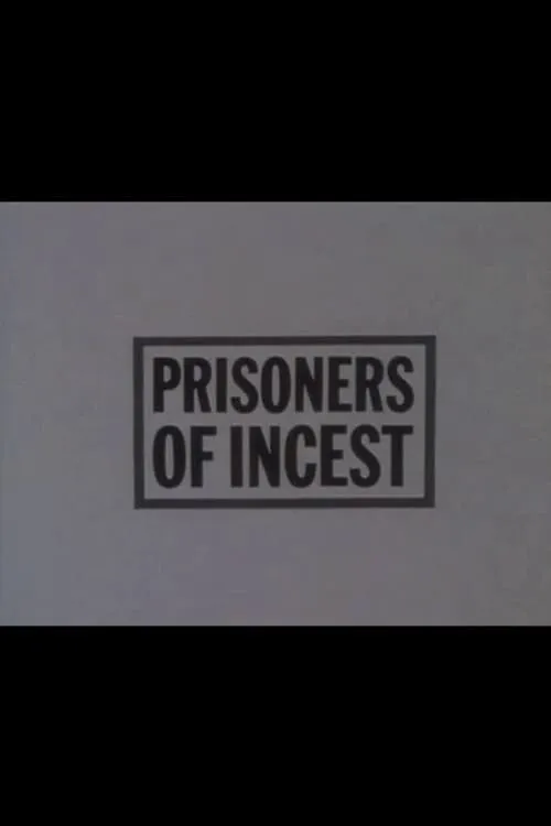 Prisoners of Incest (фильм)