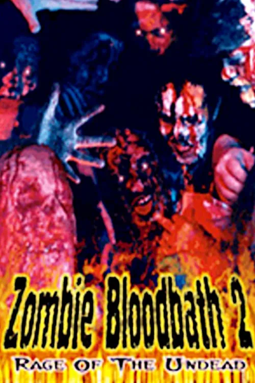 Zombie Bloodbath 2: Rage of the Undead (фильм)