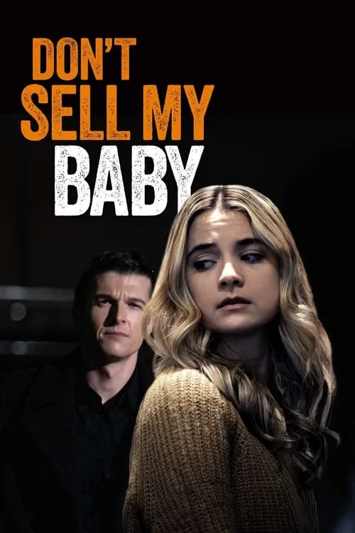 Don't Sell My Baby (фильм)