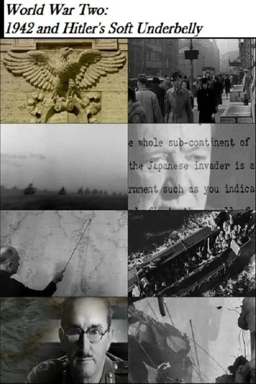 World War Two: 1942 and Hitler's Soft Underbelly (сериал)