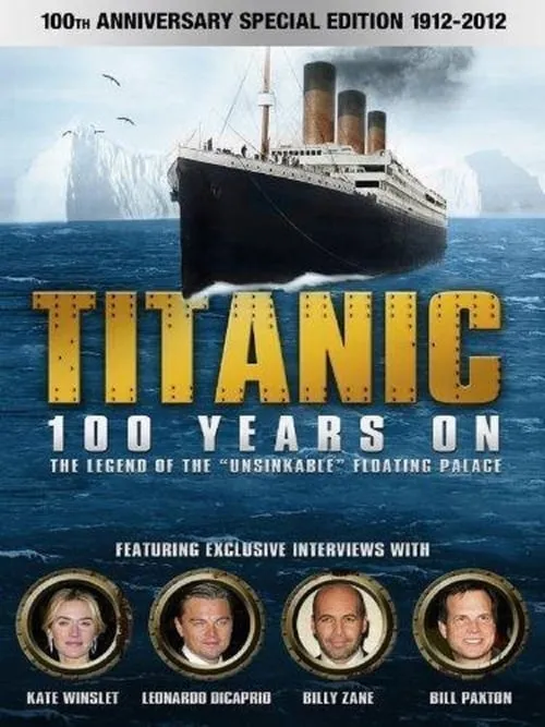 Titanic: 100 Years On (фильм)