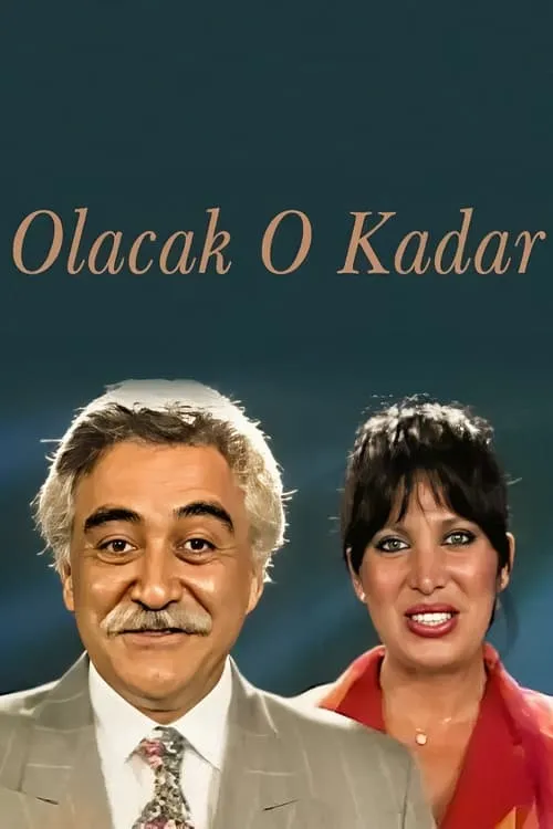 Olacak O Kadar