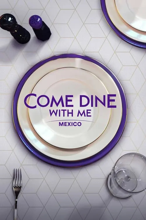 Come Dine with Me Mexico (series)