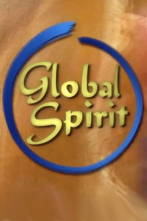 Global Spirit (сериал)