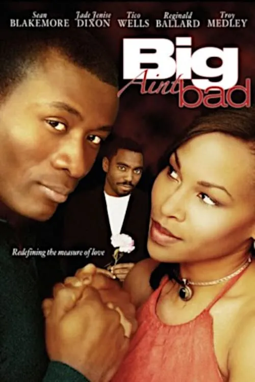 Big Ain't Bad (movie)