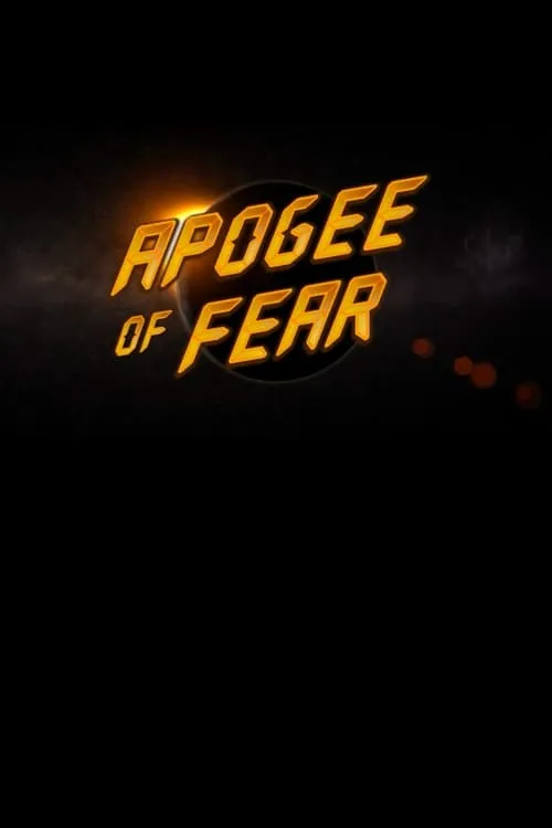 Apogee of Fear (фильм)