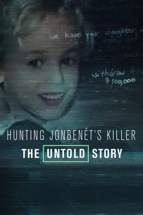 Hunting JonBenét's Killer (movie)