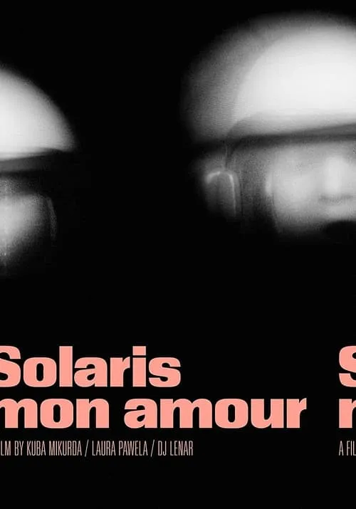 Solaris Mon Amour (movie)