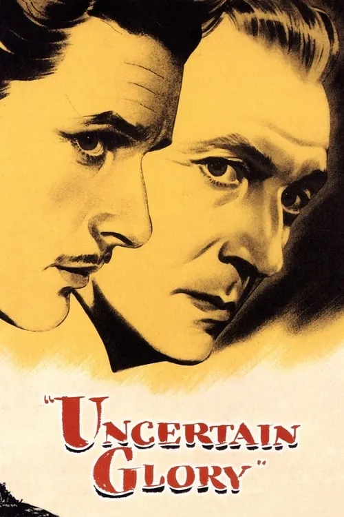 Uncertain Glory (movie)