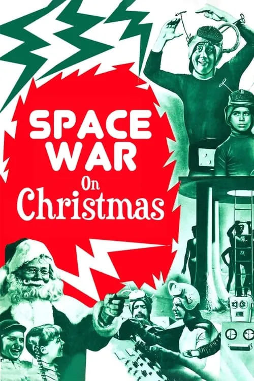 Space War On Christmas (movie)