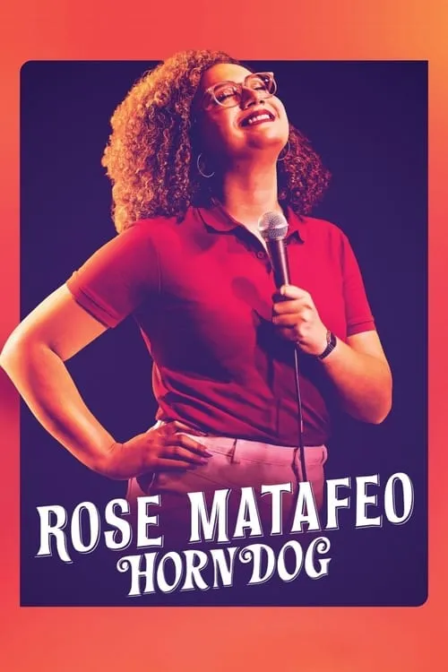 Rose Matafeo: Horndog (movie)