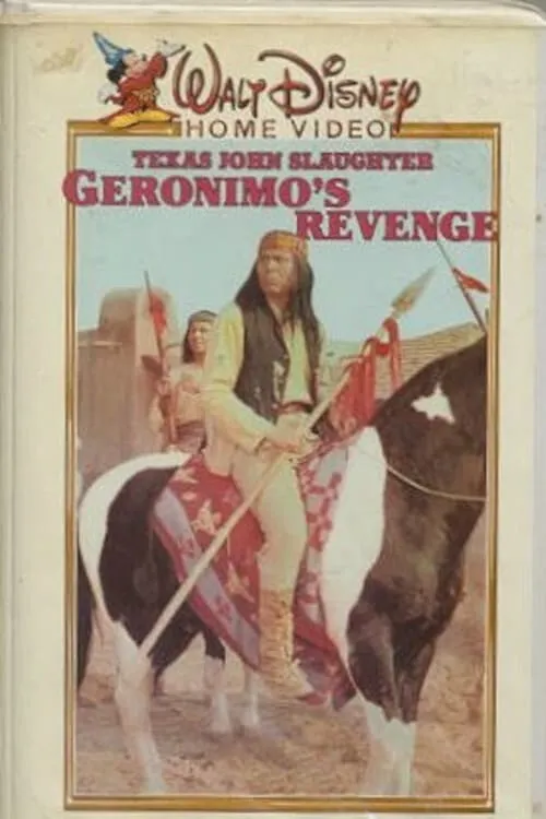 Texas John Slaughter: Geronimo's Revenge (movie)