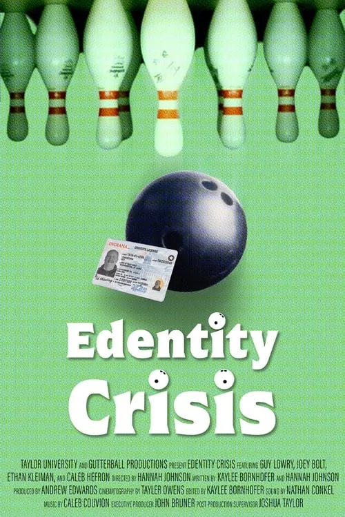 Edentity Crisis (movie)