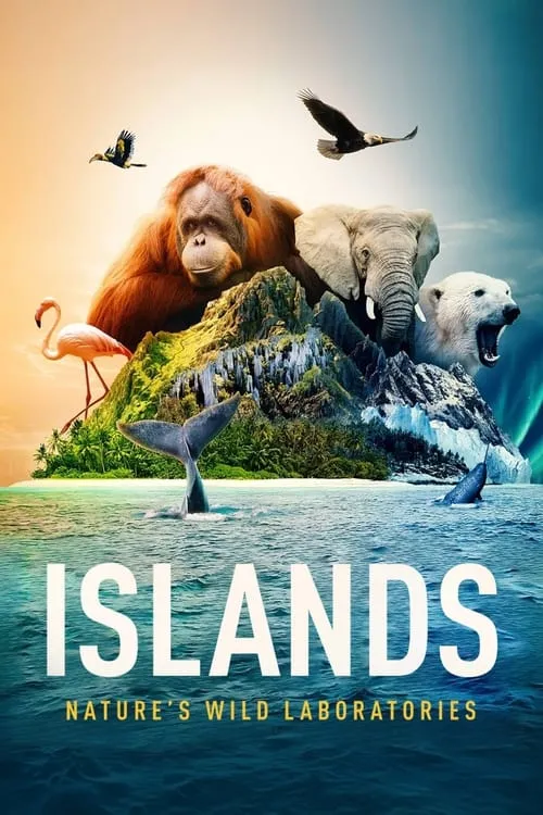 Islands: Nature's Wild Laboratories (series)