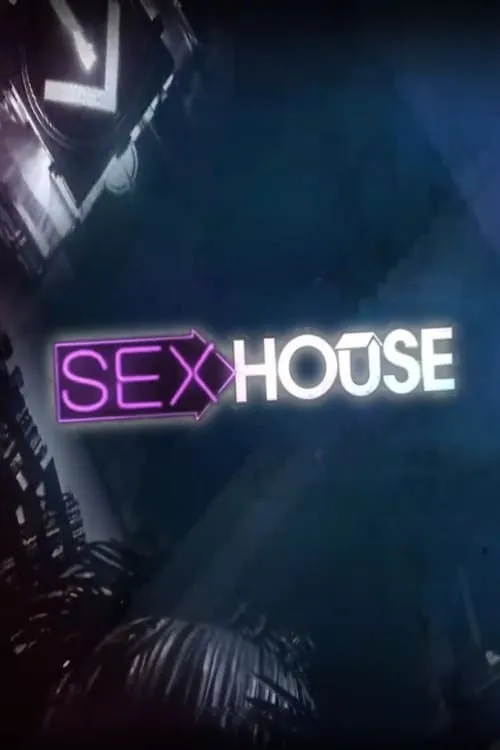 Sex House (сериал)