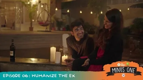 Humanize the Ex