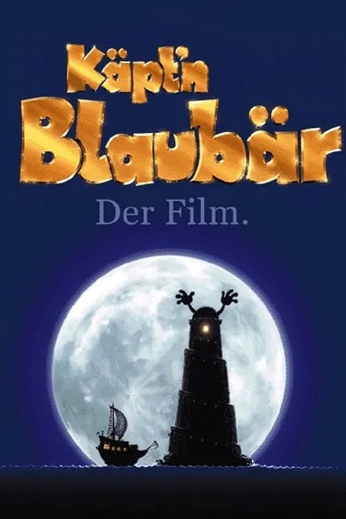 Käpt’n Blaubär – Der Film (movie)