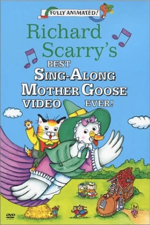 Richard Scarry's Best Sing-Along Mother Goose Video Ever! (movie)