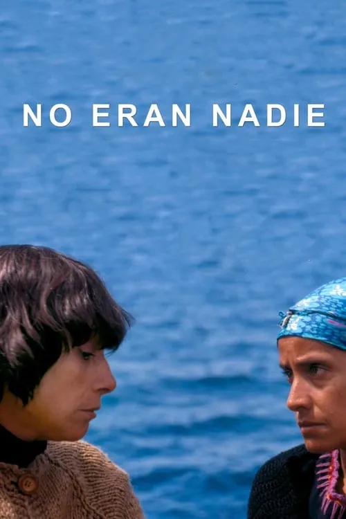 No eran nadie (фильм)