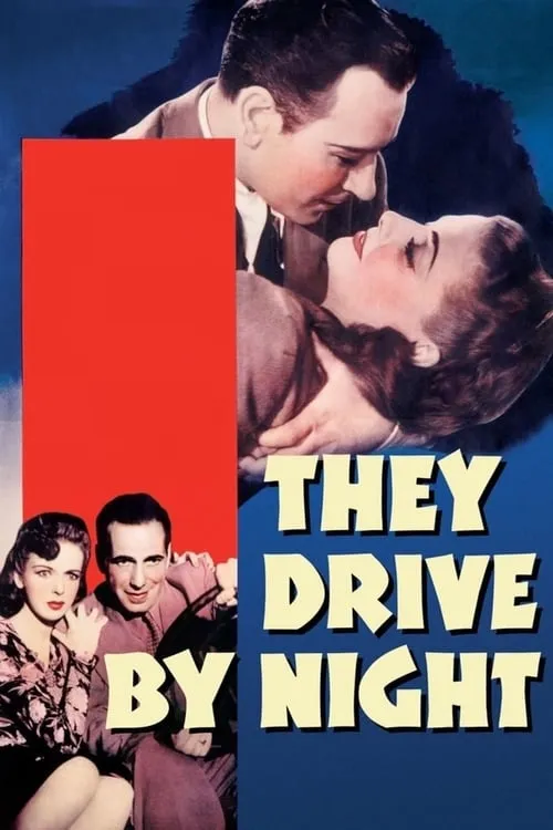 They Drive by Night (movie)