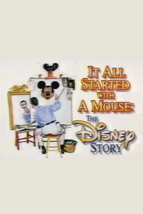 It All Started with a Mouse: The Disney Story (movie)