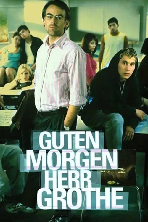 Guten Morgen, Herr Grothe (movie)