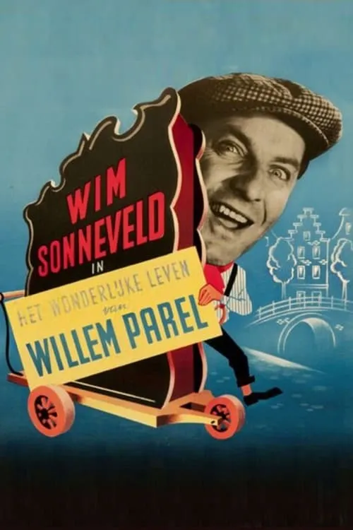 Het Wonderlijke Leven van Willem Parel (фильм)