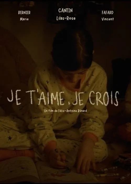 Je t'aime, je crois