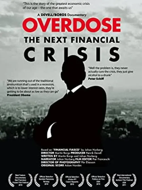 Overdose: The Next Financial Crisis (фильм)