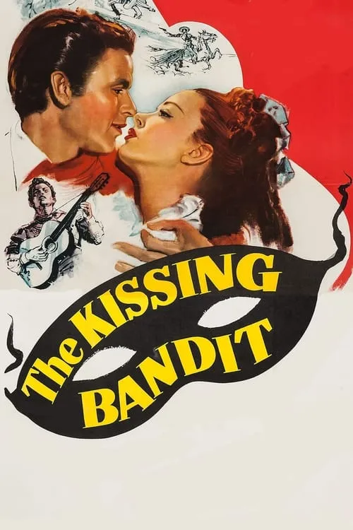 The Kissing Bandit (movie)