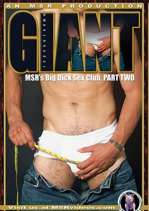 Giant Part 2: MSR's Big Dick Club (movie)