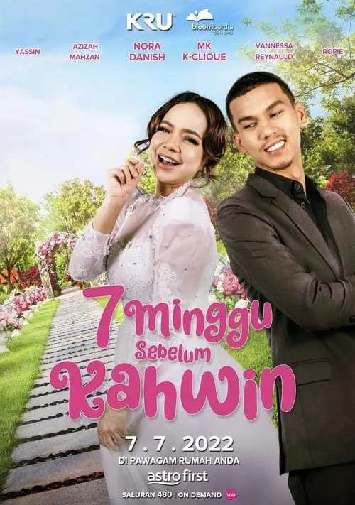 7 Minggu Sebelum Kahwin