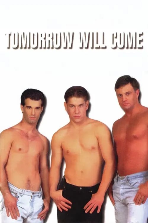 Tomorrow Will Come (movie)