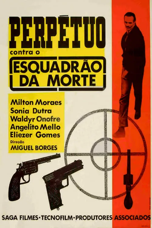 Perpétuo Contra o Esquadrão da Morte (movie)