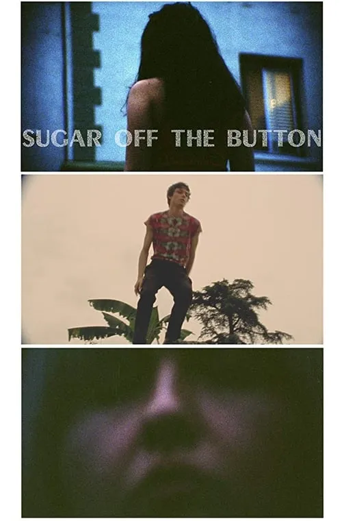 Sugar Off The Button (фильм)