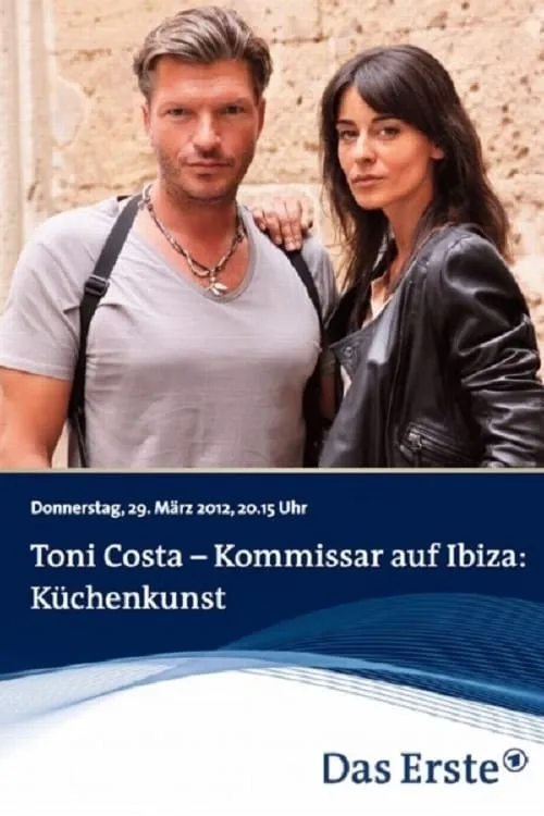 Toni Costa - Kommissar auf Ibiza: Küchenkunst (фильм)