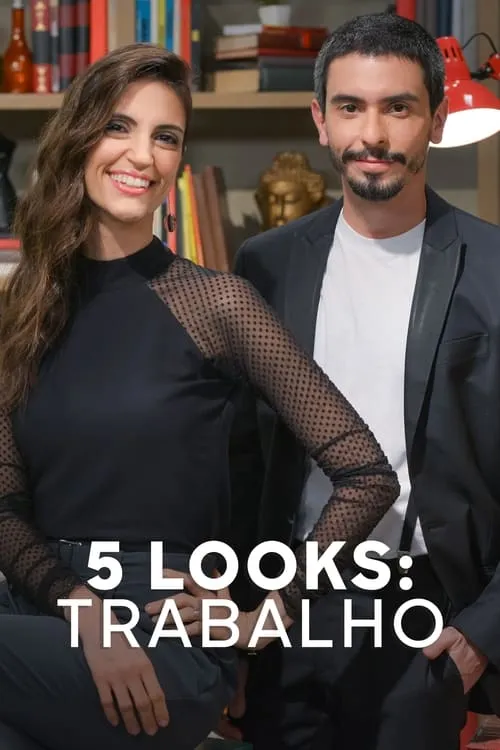 5 Looks: Trabalho (series)